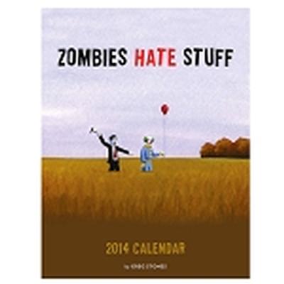Click to get Zombies Hate Stuff 2014 Calendar