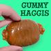 Gummy Haggis