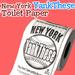 New York YankThese Toilet Paper