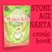 Stone Age Santa