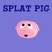 Splat Pig