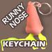 Runny Nose Keychain