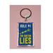 Doctor Who Key Ring: Doctor Lies